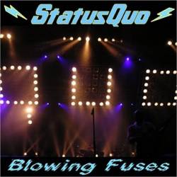 Status Quo : Blowing Fuses